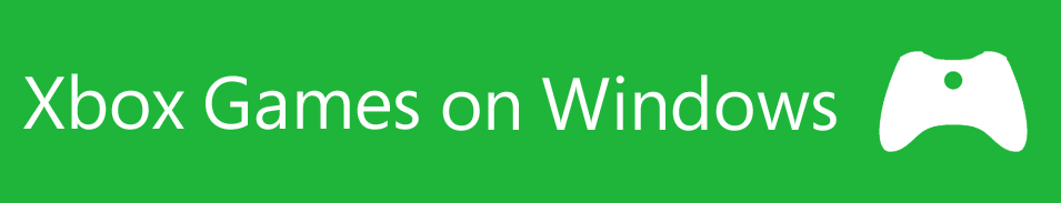 Xbox Games on Windows Banner
