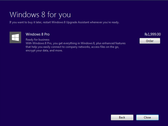 Upgrade to Windows 8 Upgrade to Windows 8